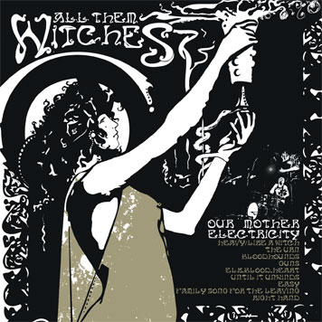 All Them Witches Our Mother Electricity