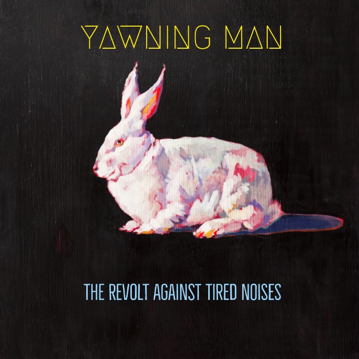yawning-man-the-revolt-against-tired-noises.jpg
