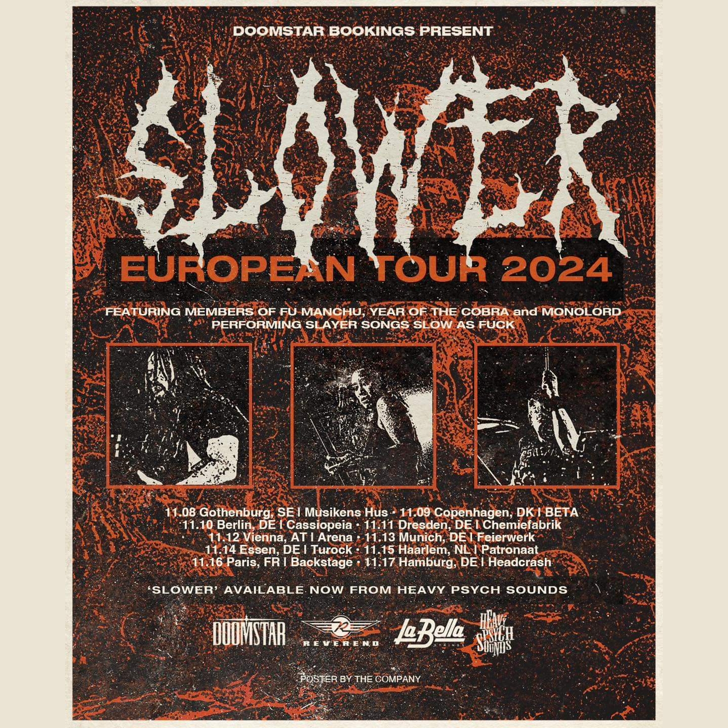 SLOWER, SLAYER tracks in a SLOWER mood.. miembros de FU MANCHU, KYLESA, MONOLORD, KYUSS, LOWRIDER y YEAR OF THE COBRA. Ya disponible Slower-euro-tour